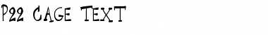 Download P22 Cage Text Font Download P22 Cage Text Font