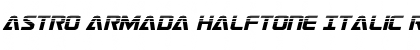 Astro Armada Halftone Italic Regular Font