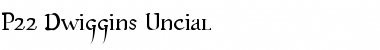 Download P22 Dwiggins Uncial Font