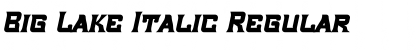 Download Big Lake Italic Font