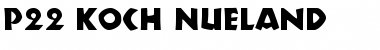 P22 Koch Nueland Regular Font