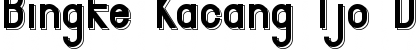 Bingke Kacang Ijo DEMO Font