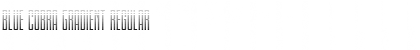 Download Blue Cobra Gradient Font Download Blue Cobra Gradient Font