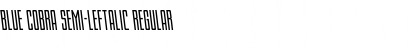 Download Blue Cobra Semi-Leftalic Font Download Blue Cobra Semi-Leftalic Font