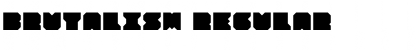Download Brutalism Font Download Brutalism Font