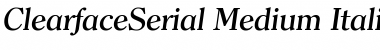 ClearfaceSerial-Medium Italic