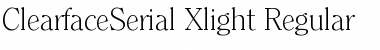 ClearfaceSerial-Xlight Regular Font