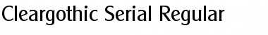 Cleargothic-Serial Font