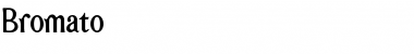 Download Bromato Font Download Bromato Font