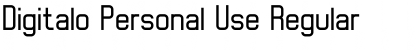 Digitalo Personal Use Regular Font