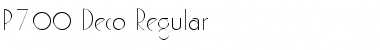 P700-Deco Regular Font