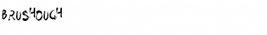 Download brushough Font Download brushough Font