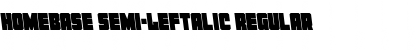 Homebase Semi-Leftalic Regular Font