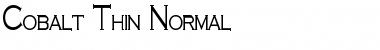 Cobalt Thin Normal Font