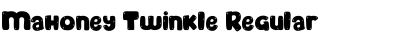 Download Mahoney Twinkle Font Download Mahoney Twinkle Font