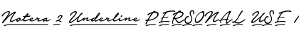 Notera 2 Underline PERSONAL USE Medium Font
