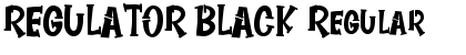 REGULATOR BLACK Regular Font