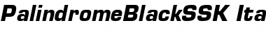 PalindromeBlackSSK Italic Font