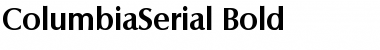 ColumbiaSerial Bold Font