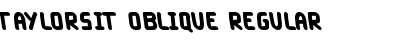 Taylorsit Oblique Regular Font