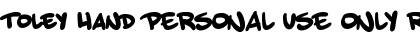 Download Toley Hand PERSONAL USE ONLY Font