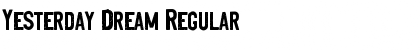 Yesterday Dream Regular Font