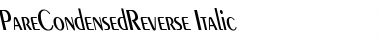 PareCondensedReverse Italic Font