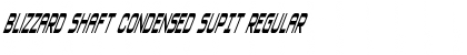 Download Blizzard Shaft Condensed SupIt Font