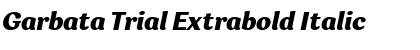 Garbata Trial Extrabold Italic