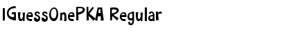 Download IGuessOnePKA Font Download IGuessOnePKA Font
