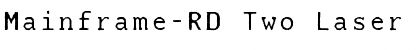 Download Mainframe-RD Two Laser Font Download Mainframe-RD Two Laser Font