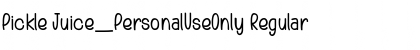 Download Pickle Juice_PersonalUseOnly Font