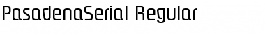 PasadenaSerial Regular Font