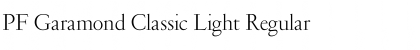 PF Garamond Classic Light&nbsp;Regular