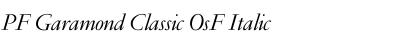 PF Garamond Classic OsF Italic Font