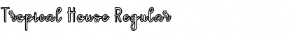 Download Tropical House Font Download Tropical House Font