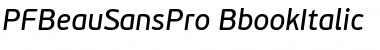 PF BeauSans Pro Bbook Italic Font