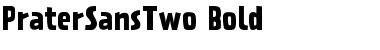 PraterSansTwo-Bold Bold Font