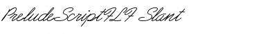 PreludeScriptFLF-Slant Font PreludeScriptFLF-Slant Font