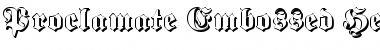 Proclamate Embossed Font Proclamate Embossed Font
