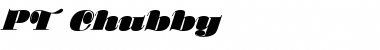 PT Chubby Font