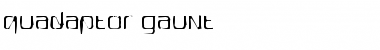 Quadaptor Gaunt Regular Font