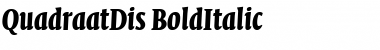 QuadraatDis Bold Italic Font