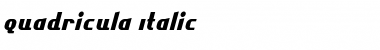Quadricula Italic Font