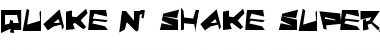 Quake & Shake SuperMax Font