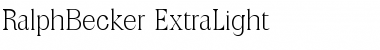 RalphBecker-ExtraLight Font