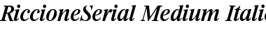 RiccioneSerial-Medium Italic