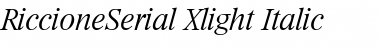 RiccioneSerial-Xlight Font