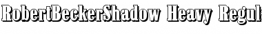 Download RobertBeckerShadow-Heavy Font