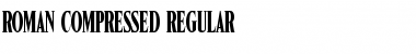 Roman-Compressed Regular Font